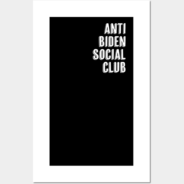 Anti Biden Social Club Wall Art by Jas-Kei Designs